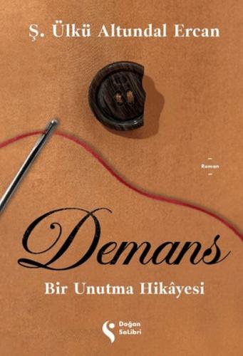 Kurye Kitabevi - Demans: Bir Unutma Hikayesi