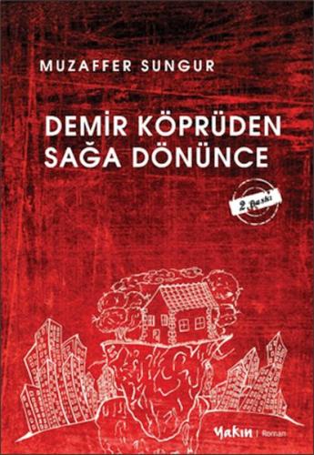 Kurye Kitabevi - Demir Köprüden Sağa Dönünce