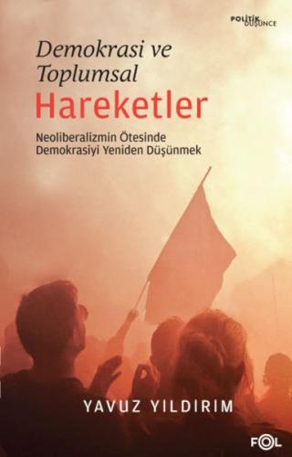 Kurye Kitabevi - Demokrasi ve Toplumsal Hareketler –Neoliberalizmin Öt