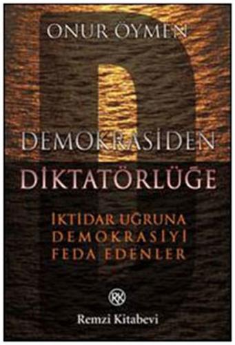 Kurye Kitabevi - Demokrasiden Diktatörlüğe