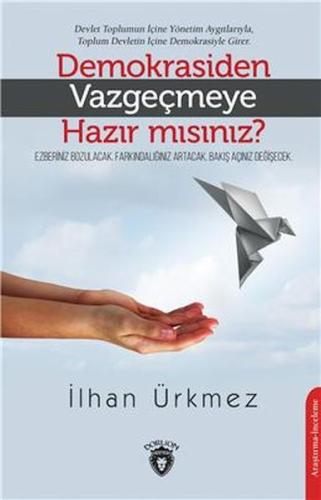 Kurye Kitabevi - Demokrasiden Vazgeçmeye Hazır Mısınız?