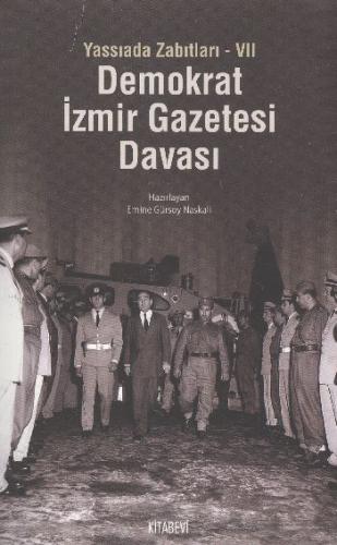 Kurye Kitabevi - Yassıada Zabıtları-7: Demokrat İzmir Gazetesi Davası