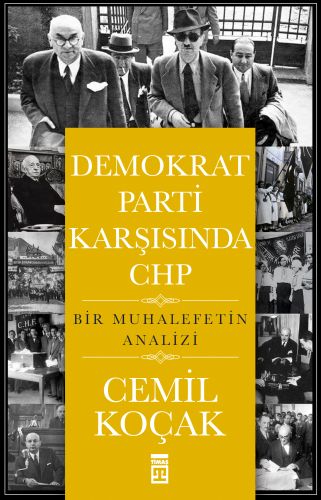 Kurye Kitabevi - Demokrat Parti Karşısında CHP