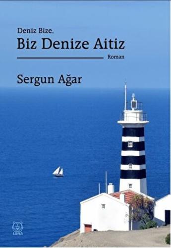 Kurye Kitabevi - Deniz Bize, Biz Denize Aitiz