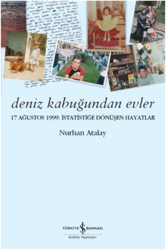 Kurye Kitabevi - Deniz Kabuğundan Evler-17 Ağustos 1999 İstatistiğe Dö