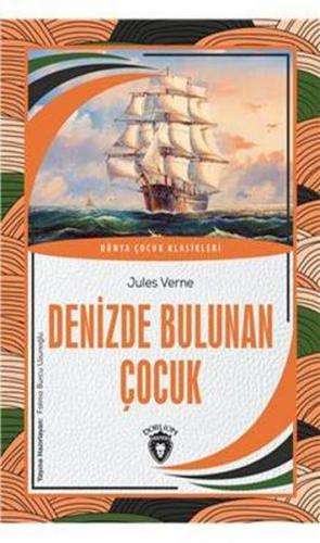 Kurye Kitabevi - Dünya Çocuk Klasikleri-Denizde Bulunan Çocuk