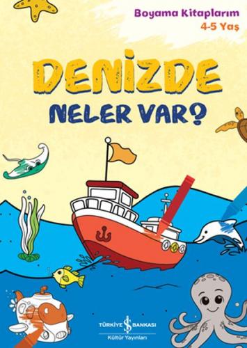 Kurye Kitabevi - Denizde Neler Var? - Boyama Kitaplarım 4-5 Yaş