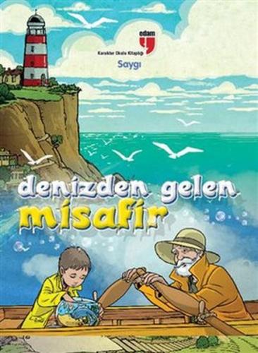 Kurye Kitabevi - Denizden Gelen Misafir-Saygı - Karakter Okulu Kitaplı