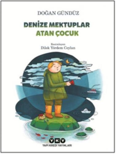 Kurye Kitabevi - Denize Mektuplar Atan Çocuk