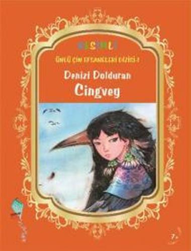 Kurye Kitabevi - Ünlü Çin Efsaneleri Dizisi 01 Denizi Dolduran Cingvey