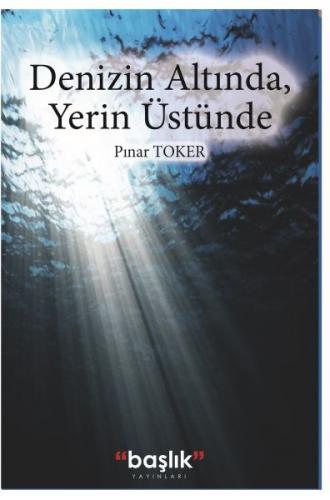 Kurye Kitabevi - Denizin Altında, Yerin Üstünde