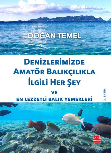 Kurye Kitabevi - Denizlerimizde Amatör Balıkçılıkla İlgili Her Şey