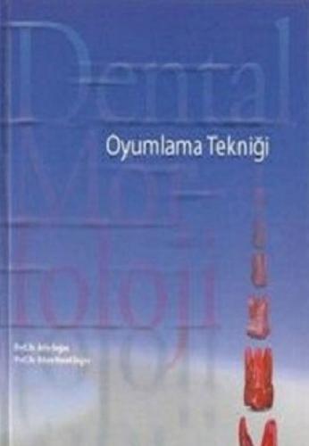 Kurye Kitabevi - Dental Morfoloji Oyumlama Tekniği