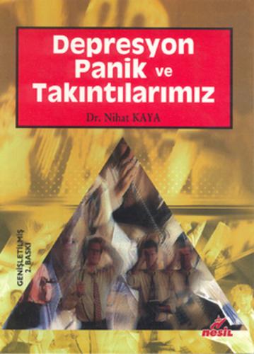 Kurye Kitabevi - Depresyon Panik ve Takıntılarımız (Bastırılan Kişiliğ