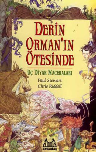 Kurye Kitabevi - Üç Diyar Maceraları-1 Derin Orman'ın Ötesinde