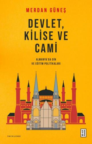 Kurye Kitabevi - Devlet, Kilise ve Cami