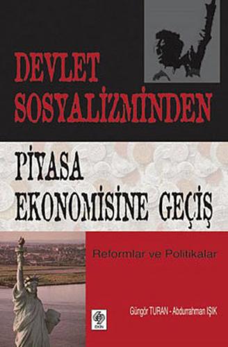 Kurye Kitabevi - Devlet Sosyalizminden Piyasa Ekonomisine Geçiş