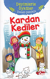 Kurye Kitabevi - Kardan Kediler-Deyimlerle Öyküler