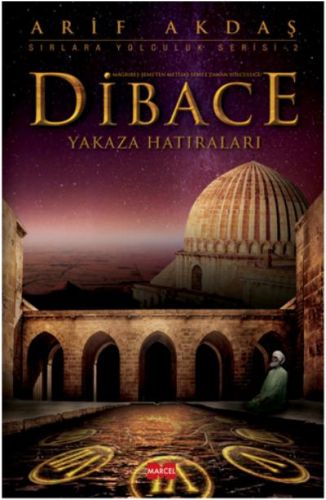 Kurye Kitabevi - Dibace Yazaka Hatıraları