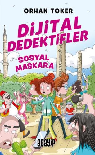 Kurye Kitabevi - Dijital Dedektifler 3 Sosyal Maskara