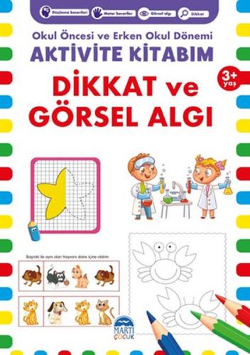 Kurye Kitabevi - Dikkat ve Görsel Algı 3 Yaş Okul Öncesi ve Erken Okul