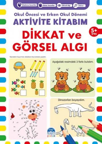 Kurye Kitabevi - Dikkat ve Görsel Algı 5 Yaş Okul Öncesi ve Erken Okul