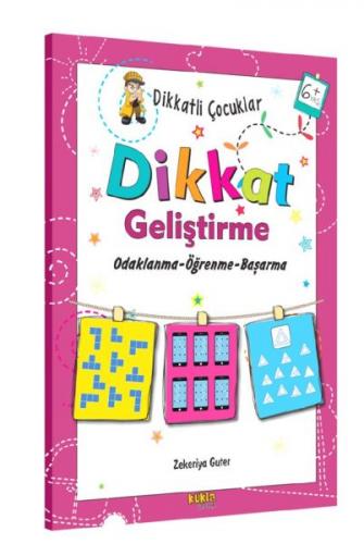 Kurye Kitabevi - Dikkatli Çocuklar - Dikkat Geliştirme 6+Yaş