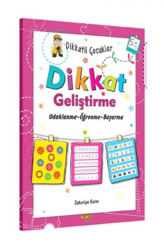 Kurye Kitabevi - Dikkatli Çocuklar - Dikkat Geliştirme 5+Yaş