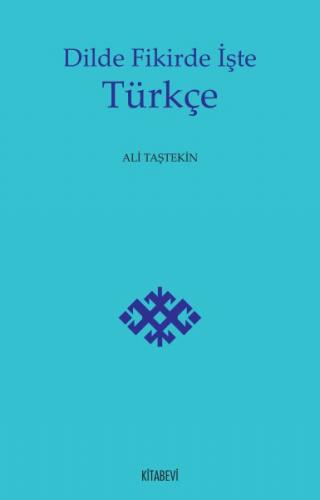 Kurye Kitabevi - Dilde Fikirde İşte Türkçe