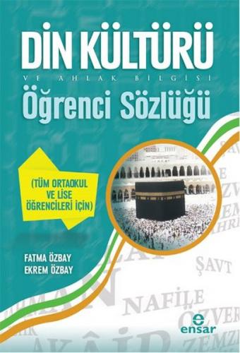 Kurye Kitabevi - Din Kültürü ve Ahlak Bilgisi Öğrenci Sözlüğü