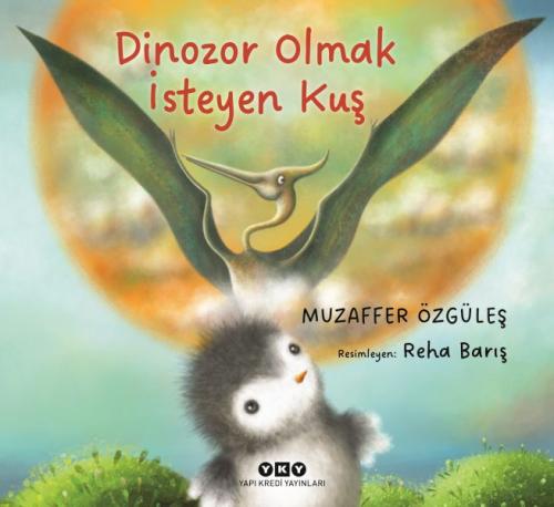 Kurye Kitabevi - Dinozor Olmak İsteyen Kuş