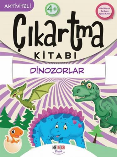 Kurye Kitabevi - Dinozorlar - Çıkartma Kitabı