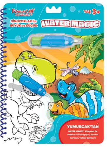 Kurye Kitabevi - Dinozorlar ile Büyük ve Küçük - Yeni Water Magic