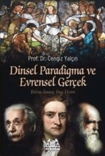 Kurye Kitabevi - Dinsel Paradigma ve Evrensel Gerçek "Bilim-İnanç Fay 