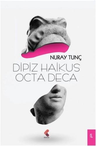 Kurye Kitabevi - Dipiz Haikus Octa Deca