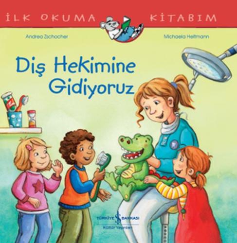 Kurye Kitabevi - Diş Hekimine Gidiyoruz İlk Okuma Kitabım