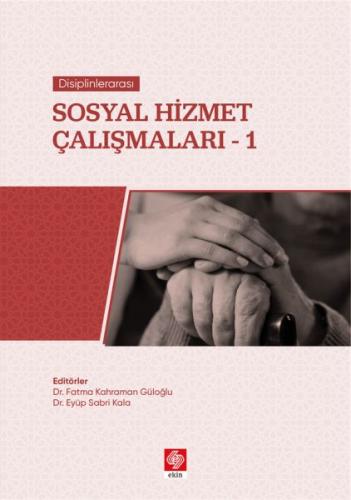 Kurye Kitabevi - Disiplinlerarası Sosyal Hizmet Çalışmaları 1