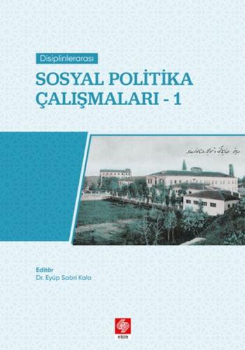 Kurye Kitabevi - Disiplinlerarası Sosyal Politika Çalışmaları 1