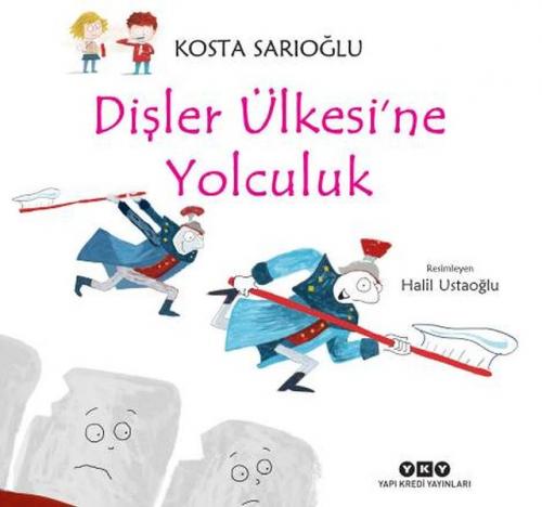 Kurye Kitabevi - Dişler Ülkesi’ne Yolculuk