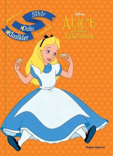 Kurye Kitabevi - Disney Alice Harikalar Ülkesinde - Sihir Dolu Klasikl