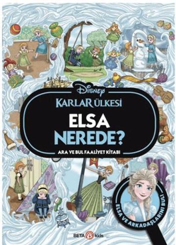 Kurye Kitabevi - Disney Karlar Ülkesi Elsa Nerede? Ara ve Bul Faaliyet