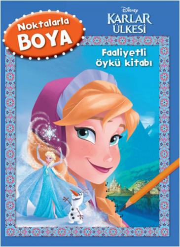 Kurye Kitabevi - Disney Noktalarla Boya Karlar Ülkesi Faaliyetli Öykü 