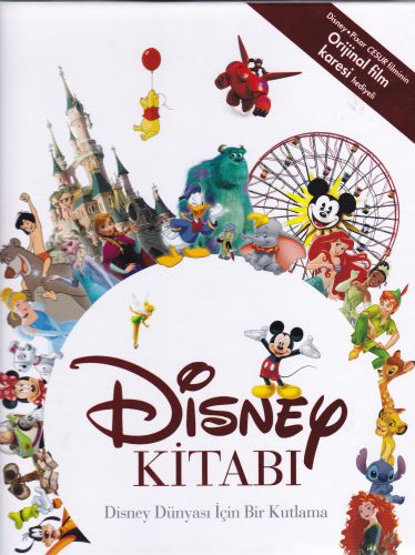 Kurye Kitabevi - Disney Kitabı-Disney Dünyası İçin Bir Kutlama