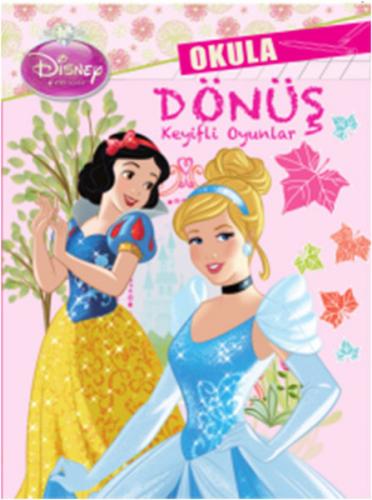 Kurye Kitabevi - Disney Prensesler Okula Dönüş Keyifli Oyunlar