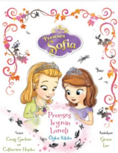 Kurye Kitabevi - Disney Prenses Sofia Prenses Ivy'nin Laneti Öykü Kita