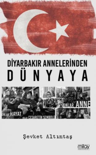 Kurye Kitabevi - Diyarbakır Annelerinden Dünyaya