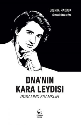 Kurye Kitabevi - DNA'nın Kara Leydisi Rosalind Franklin