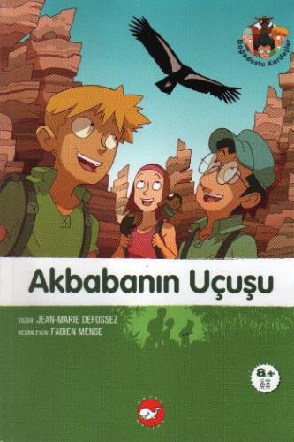 Kurye Kitabevi - Doğadostu Kardeşler-4: Akbabanın Uçuşu