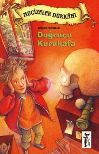 Kurye Kitabevi - Mucizeler Dükkanı-2: Doğrucu Kurukafa