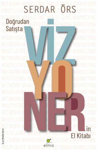 Kurye Kitabevi - Doğrudan Satışta Vizyonerin El Kitabı